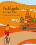 Pedalando verso est